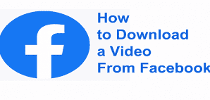 How to Download a Video From Facebook